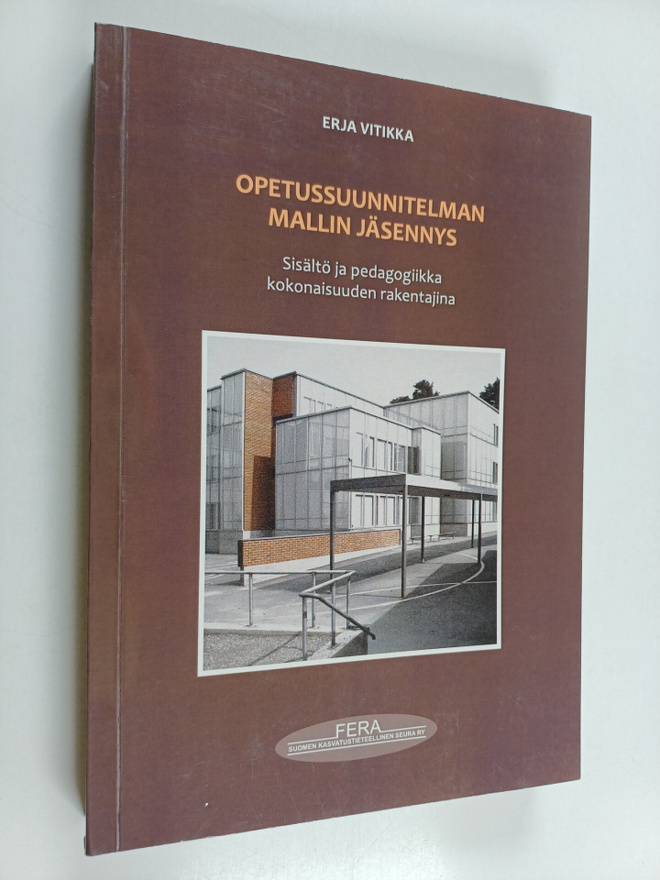 Erja Vitikka : Opetussuunnitelman mallin jäsennys : sisäl...