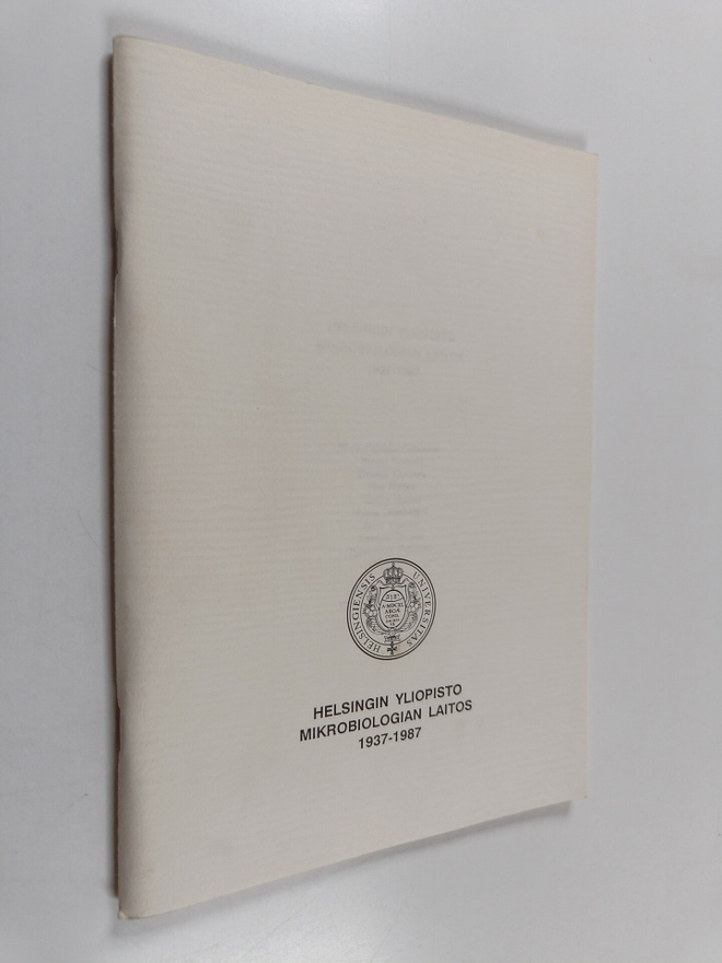 Helsingin yliopisto : Mikrobiologian laitos 1937-1987
