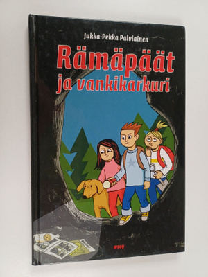 Jukka-Pekka Palviainen : Rämäpäät ja vankikarkuri