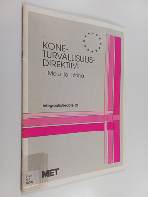 Koneturvallisuusdirektiivi : Melu ja tärinä