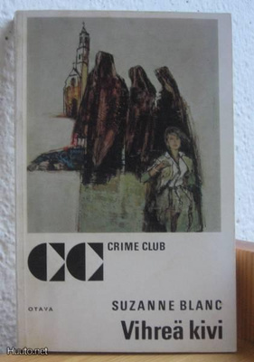 Suzanne Blanc: Vihreä kivi, Otava-65. 218 s. Crime Club