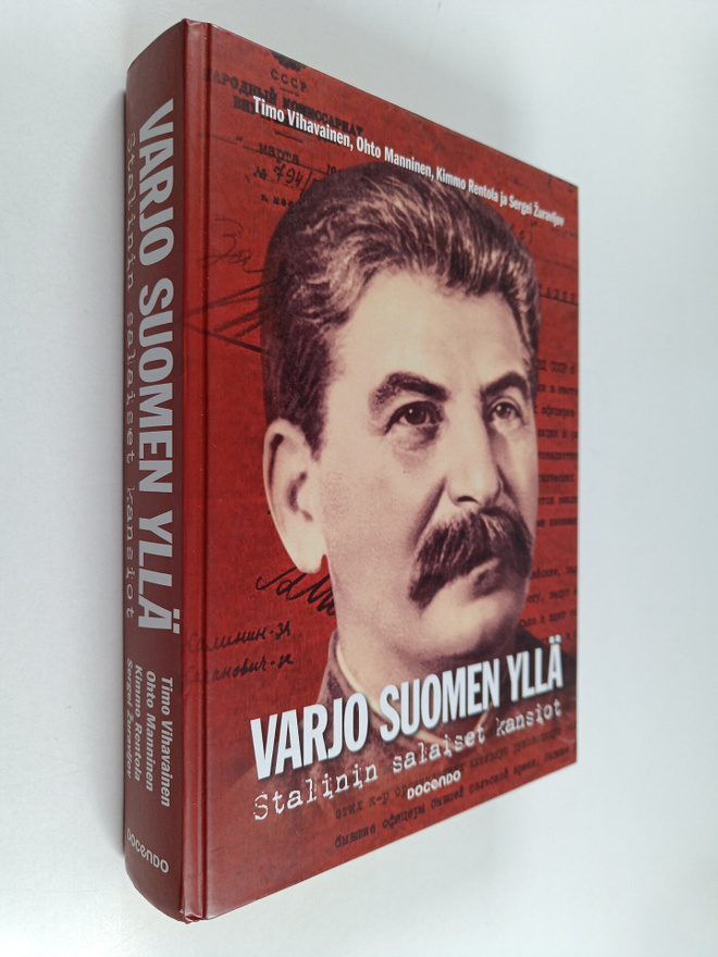 Varjo Suomen yllä : Stalinin salaiset kansiot