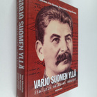 Varjo Suomen yllä : Stalinin salaiset kansiot - pikkukuva 1