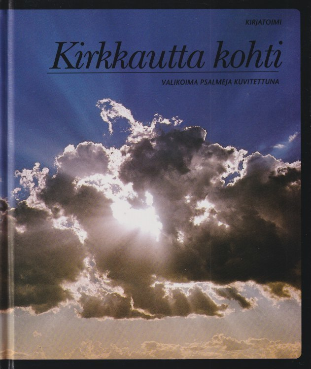 Kirkkautta kohti - valikoima psalmeja kuvitettuna