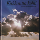 Kirkkautta kohti - valikoima psalmeja kuvitettuna - pikkukuva 1