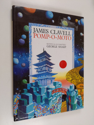 James Clavell ym. : Pomp-O-moto