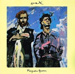 Wax LP Magnetic heaven  1986