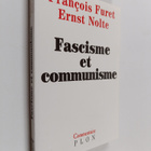 Ernst Nolte ym. : Fascisme et communisme - pikkukuva 1