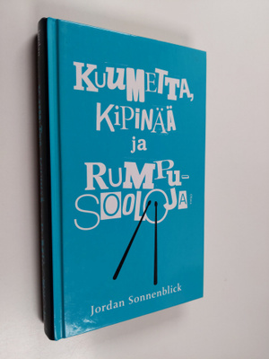 Jordan Sonnenblick : Kuumetta, kipinää ja rumpusooloja