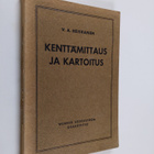 W. A. Heiskanen : Kenttämittaus ja kartoitus - pikkukuva 1