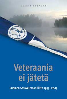 Kaarle Sulamaa : Veteraania ei jätetä