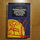Kaisa Häkkinen SUOMALAISTEN ESIHISTORIA KIELITIETEEN VALOSSA - pikkukuva 1