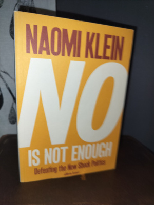 Naomi Klein - No is not Enough - Allen 2017