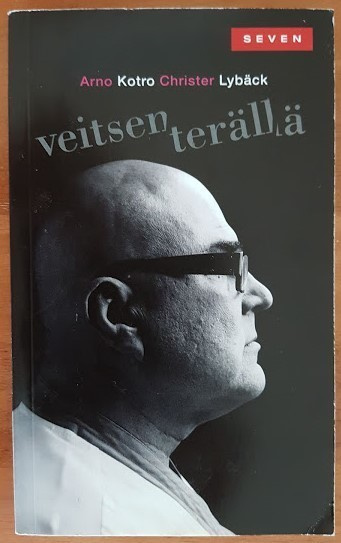 Arno Kotro & Christer Lybäck: Veitsen terällä