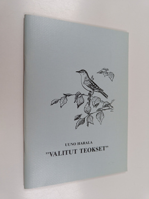 Uuno Harala : Valitut teokset