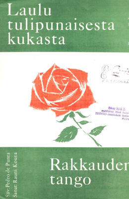 Laulu tulipunaisesta kukasta / Rakkauden tango
