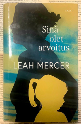 Leah Mercer - Sinä olet arvoitus (sid.)
