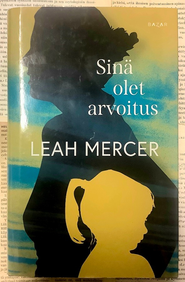 Leah Mercer - Sinä olet arvoitus (sid.)