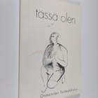 Alli ym. (toim.) Hosiaisluoma-Karppinen : Tässä olen - pikkukuva 1