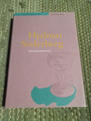 Hjalmar Söderberg: Hairahduksia