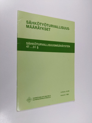 Sähkötyöturvallisuusmääräykset : sähköturvallisuusmääräys...