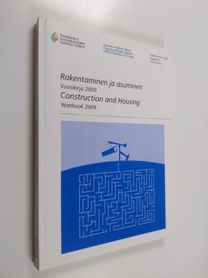 Rakentaminen ja asuminen : vuosikirja 2009 : yearbook 200...