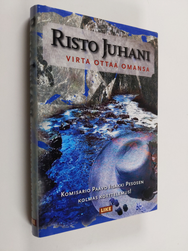 Risto Juhani : Virta ottaa omansa