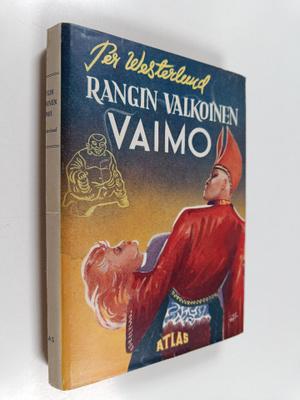 Per Westerlund : Rangin valkoinen vaimo
