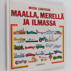 Asser (suom.) Korhonen : Miten liikutaan maalla, merellä ... - pikkukuva 1
