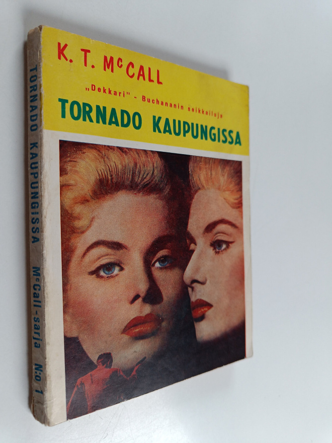 K. T. McCall : Tornado kaupungissa