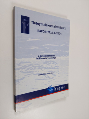 Ari-Veikko Anttiroiko : e-Government-alan tutkimustarvese...
