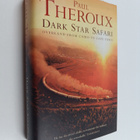Paul Theroux : Dark Star Safari - Overland from Cairo to ... - pikkukuva 1