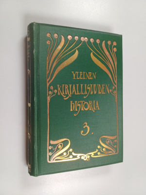 Yleinen kirjallisuudenhistoria : 3 osa, Englanti. Alankom...