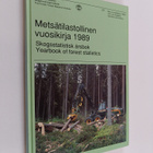 Metsätilastollinen vuosikirja 1989 - pikkukuva 1