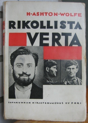 H. Ashton-Wolfe: Rikollista verta. 293 s.