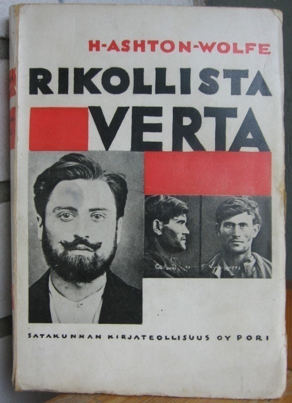 H. Ashton-Wolfe: Rikollista verta. 293 s.