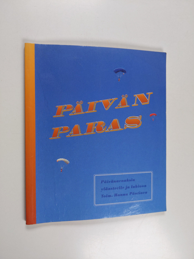 Päivän paras : Päivänavauksia yläasteelle ja lukioon