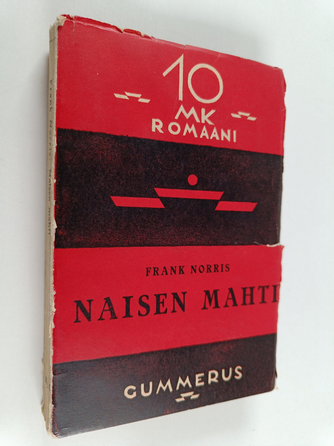 Frank Norris : Naisen mahti