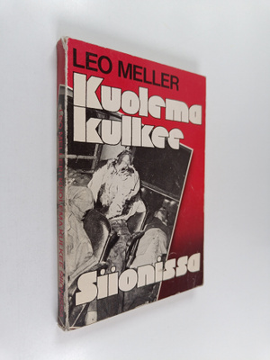 Leo Meller : Kuolema kulkee Siionissa