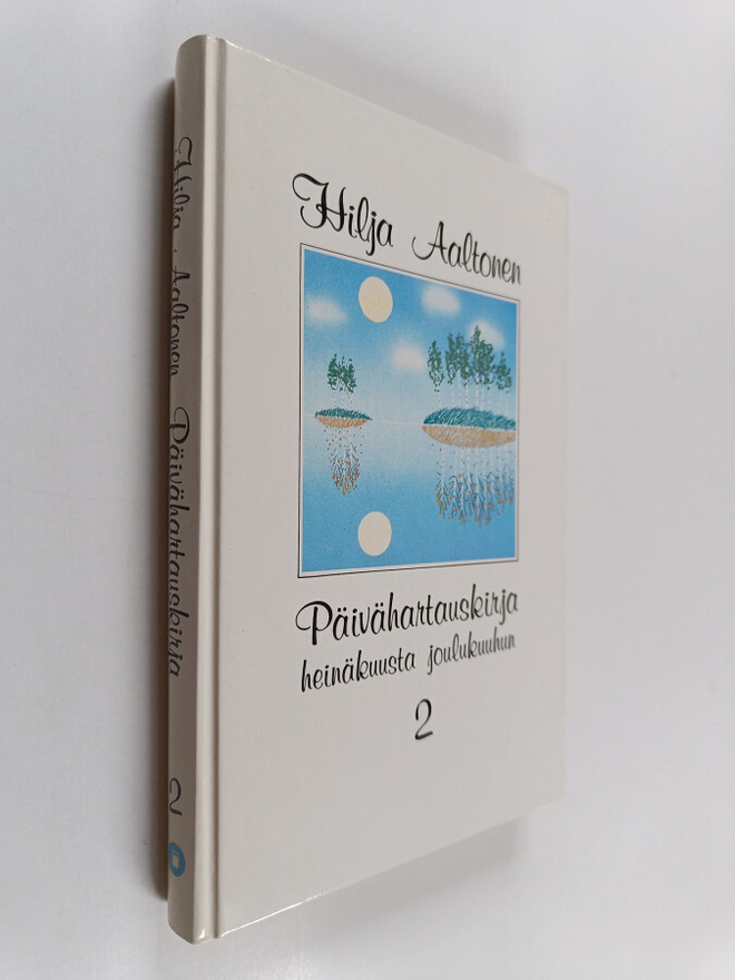 Hilja Aaltonen : Päivähartauskirja 2 : Heinäkuusta jouluk...