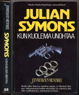 Symons, Julian: Kun kuolema unohtaa (1.p.,nid., 1989)