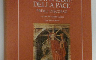 Marsilio da Padova : Il difensore della pace : primo disc...