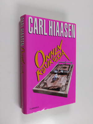 Carl Hiaasen : Onnen koukussa