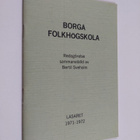 Borgå folkhögskola : Redogörelse sammanställd av Bertil S... - pikkukuva 1