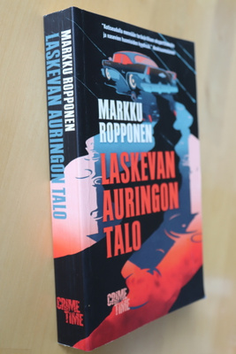 Markku Ropponen : Laskevan auringon talo ( Crime Time pokk )