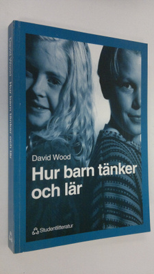 David Wood : Hur barn tänker och lär