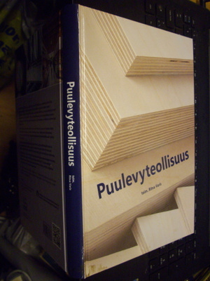 Puulevyteollisuus ( toim. Ritva Varis ) 1 p. 2017 ( EIPK ! )