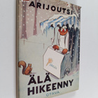 Arijoutsi : Älä hikeenny - pikkukuva 1