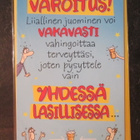 KULKEMATON VAROITUS..ONNITTELUKORTTI+KUORI AVAAMATON HUUMORI - pikkukuva 1