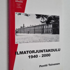 Pentti Toivonen : Ilmatorjuntakoulu 1940-2000 : Ab igne i... - pikkukuva 1